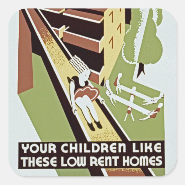 Your Children Like These Low Rent Homes Square Sticker (Front)
