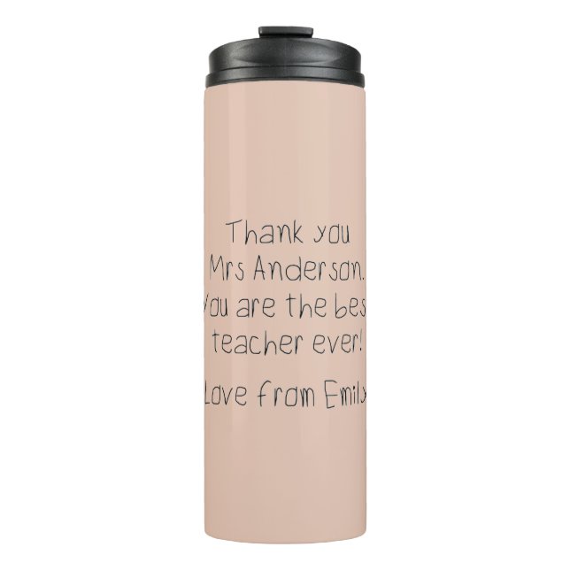 Your Child's Message Handwriting Teacher Gift Pink Thermal Tumbler (Front)
