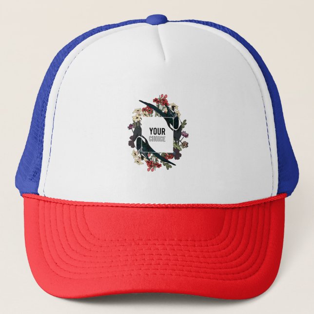 your choice an amazing design  trucker hat (Front)