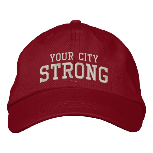 Your City STRONG Personalizable Your Own Embroidered Hat (Front)