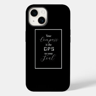 'Your Compass is the GPS to your Soul' Phrase iPhone 14 Case