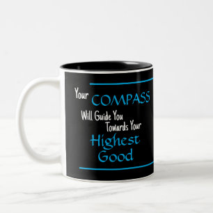 "Your COMPASS Will Guide You..." Phrase  Two-Tone Coffee Mug