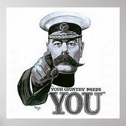 Your Country Needs You Poster | Zazzle