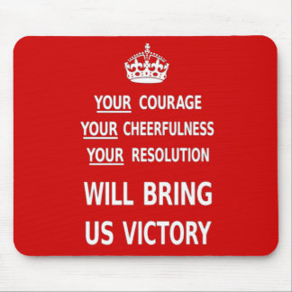 Your Courage Will Bring Us Victory. Best Price Mouse Mat