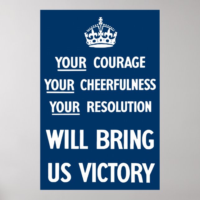 Your Courage Your Cheerfulness Your Resolution Poster (Front)