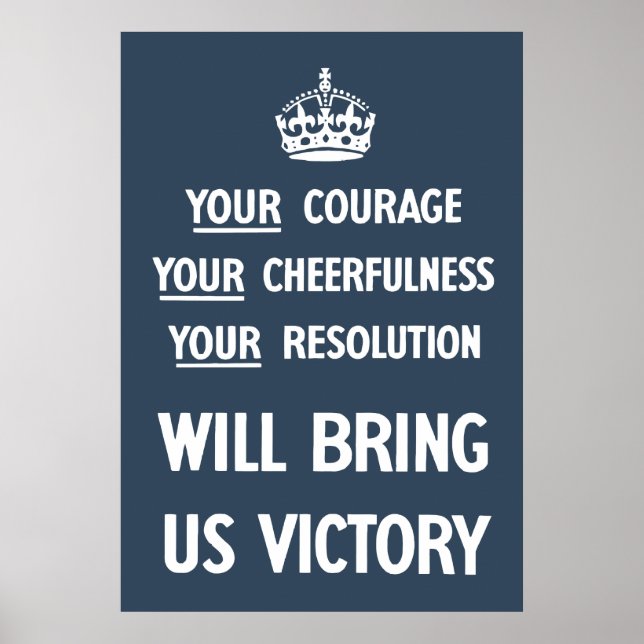 Your Courage Your Cheerfulness Your Resolution Poster (Front)