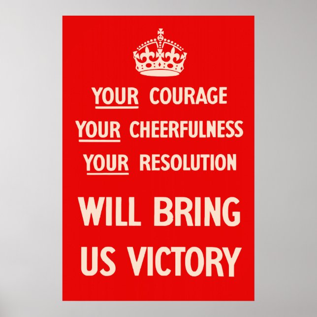 Your courage Your Cheerfulness Your Resolution Poster (Front)