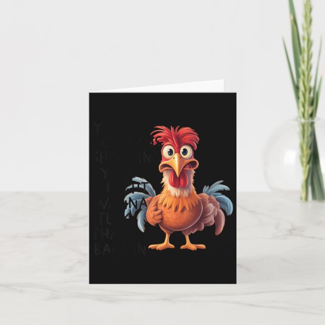 Your Crazy Is Showing You Might W Tuck That Back I Card (Front)