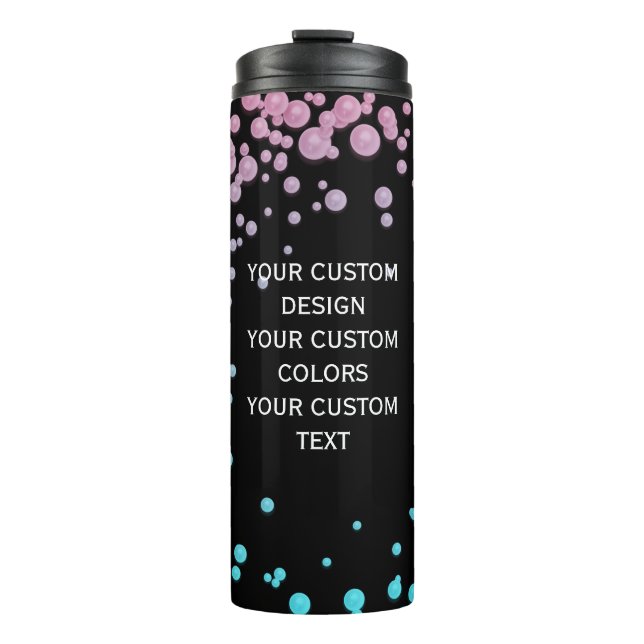 Your Custom Design Here - Thermal Tumbler (Front)