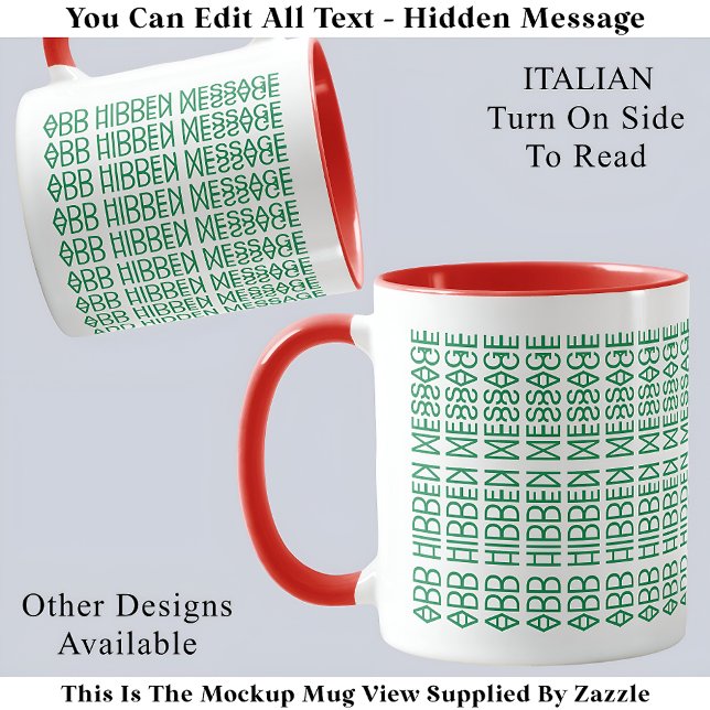Your Custom Hidden Message Italian Flag 150GW Fun Mug (Creator Uploaded)