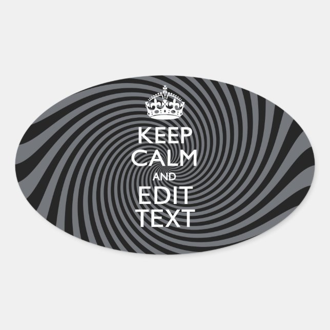 Your Custom Keep Calm Saying on Black Swirl Oval Sticker (Front)