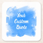 Your Custom Quote Azure Paint Stroke Personalised