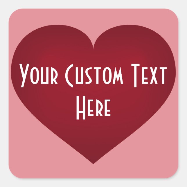 Your Custom Text crimson heart Square Sticker (Front)