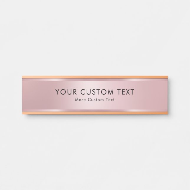 Your Custom Text Elegant Template Trendy Rose Gold Door Sign (Front)