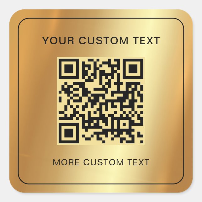 Your Custom Text Faux Gold Scannable QR Code Square Sticker (Front)