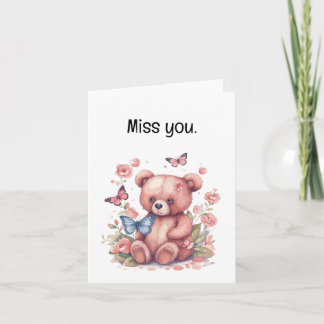 Your Custom Text - “Miss You” Butterfly Bear Card
