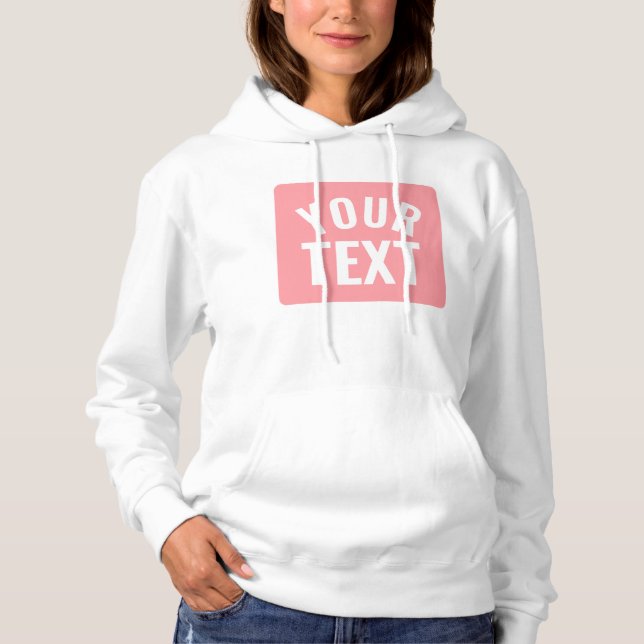 Your Custom Text or Name Blush Pink White Womens Hoodie (Front)