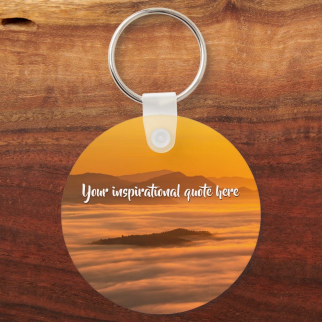 Your custom text sunrise above foggy landscape key ring (Front)
