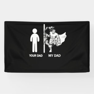 Your Dad My Dad Fathers Day 2022 Banner