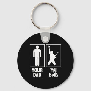 Your Dad My Dad Guitar Rocker Rock N Roll Band T S Key Ring