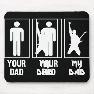 Your Dad My Dad Guitar Rocker Rock N Roll Band T S Mouse Mat