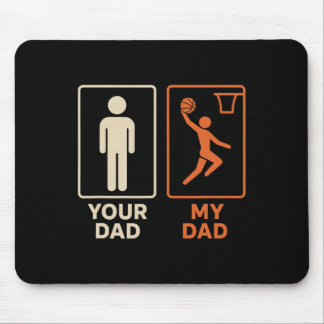 Your Dad My Dad Sketll Dunk Daughter Son Father's  Mouse Mat