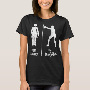 Your Daughter My Daughter Boxing Parents Boxer Fat T-Shirt