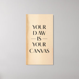 Your DAW Is Your Canvas