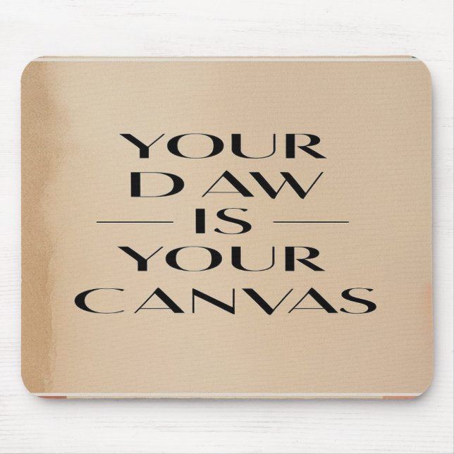 Your DAW Is Your Canvas Mouse Mat (Front)