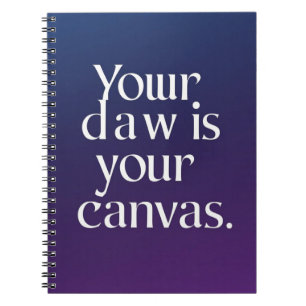 Your DAW is Your Canvas Notebook