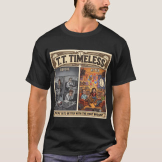 Your Day Gets Better T-Shirt