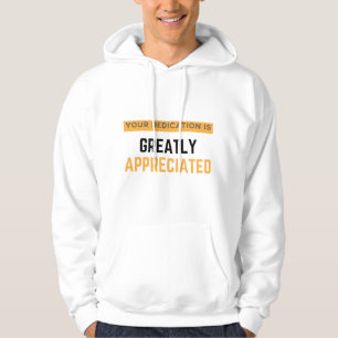 Your Dedication Is Greatly Appreciated bl Hoodie