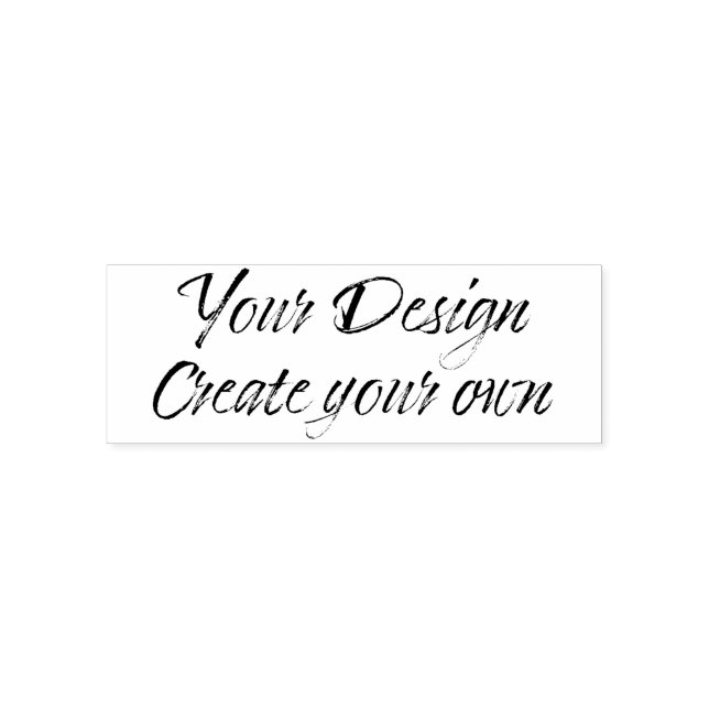 Your Design Create your Own Self-inking Stamp (Design)