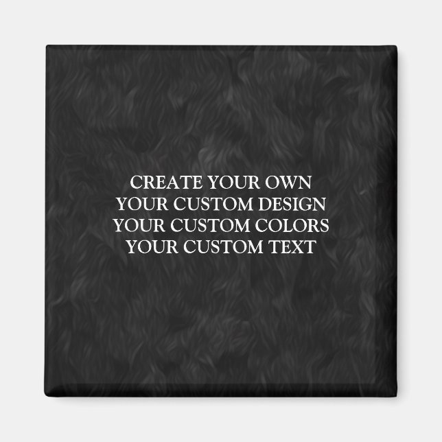 Your Design Here - Create Your Own Magnet (Front)