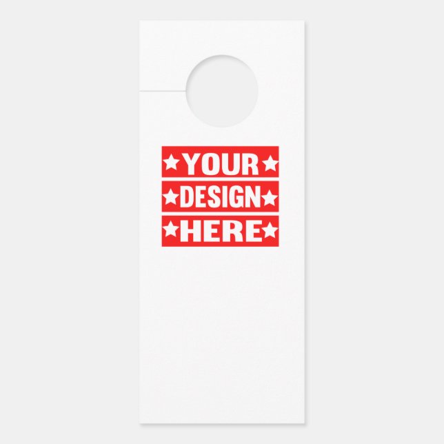 Your Design Here Custom  Door Hanger (Front)