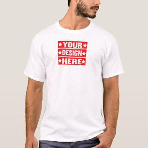 Your Design Here Custom  T-Shirt