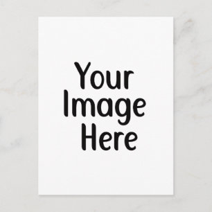 Your Design Here Personalised Postcard