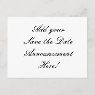 Your Design Here! Save the Date Wedding Postcard