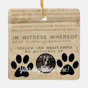 Your Dog Photo n Paws 1860 Legal Document Funny Ceramic Ornament