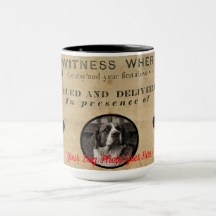 Your Dog Photo n Paws 1860 Legal Document Funny Mug