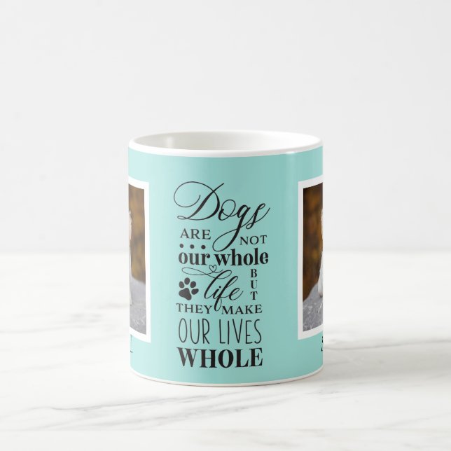 Your Dogs Photo and Dog Quote Green Coffee Mug (Center)