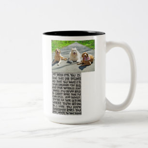 Your Dogs Wish For You Mug