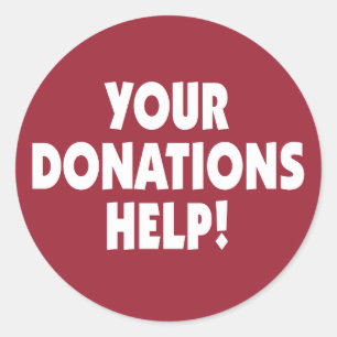 Your Donations Help sticker