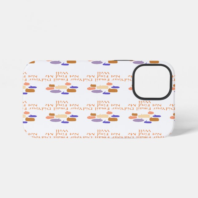 Your Email Did Not Find Me Well iPhone Case (Back Horizontal)