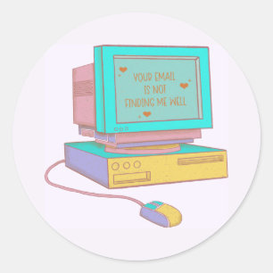 Your Email Is Not Finding Me Well Funny Retro Classic Round Sticker