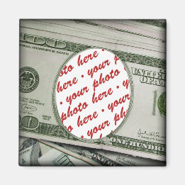 Your Face on the $100 Bill! Add-A-Photo Magnet