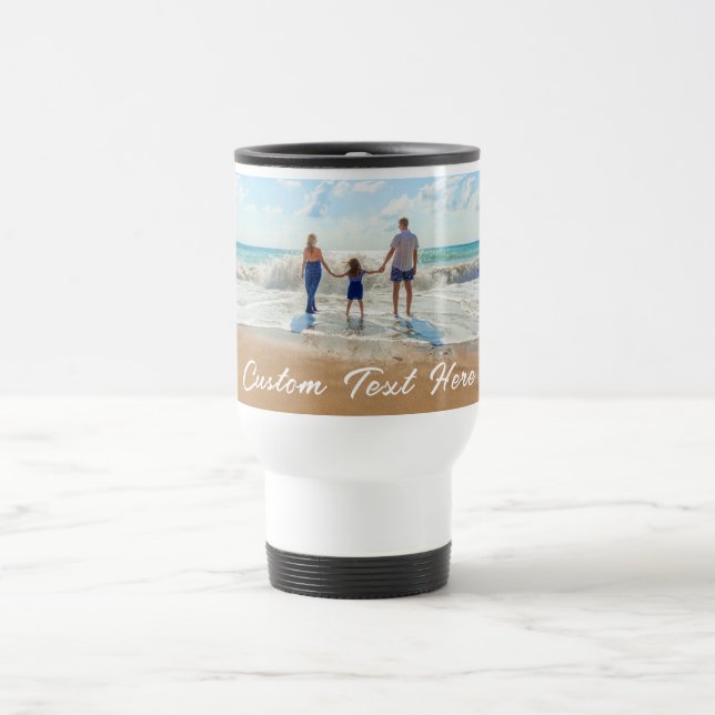 Your Family Photo Travel Mug Gift with Custom Text (Center)
