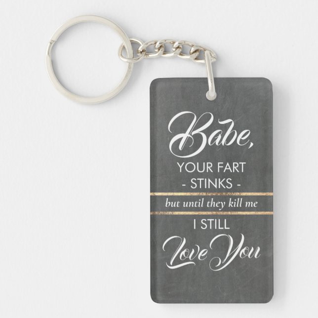 Your Fart Stinks - Funny Gift For Wife / Husband Key Ring (Front)