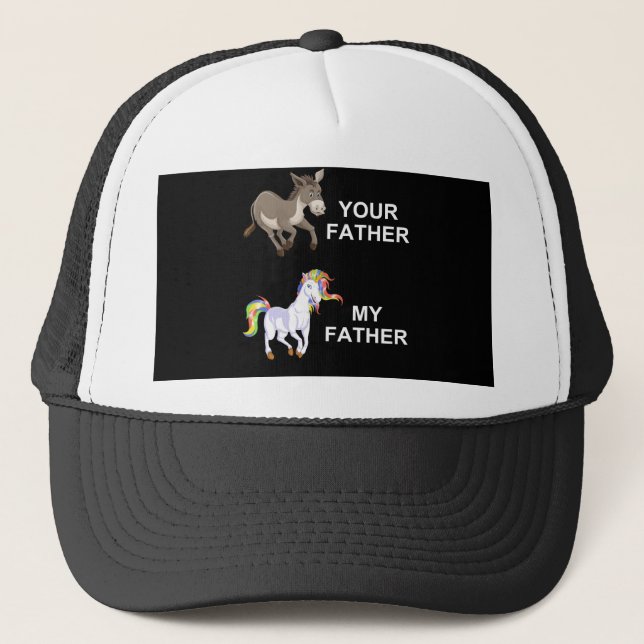 your FATHER vs my FATHER Trucker Hat (Front)