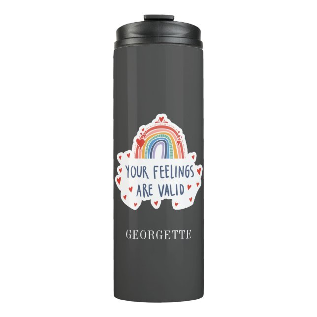 Your Feelings Are Valid Mental Health Awareness Thermal Tumbler (Front)